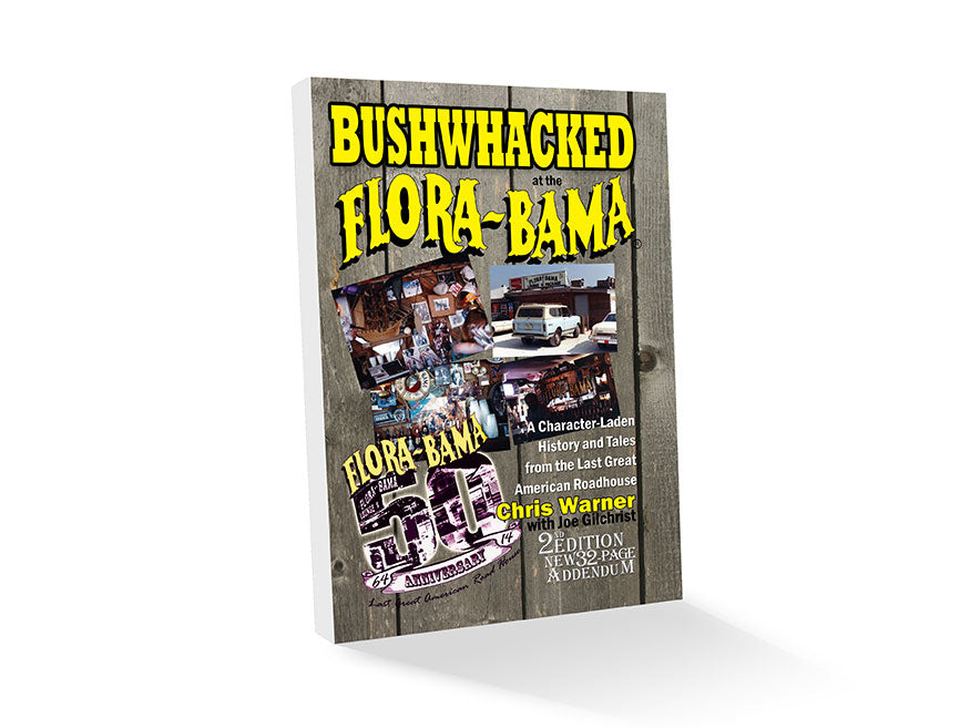 Bushwhacked at the Flora Bama